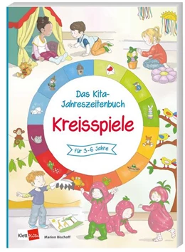 Abbildung von Bischoff | Das Kita-Jahreszeitenbuch: Kreisspiele | 1. Auflage | 2024 | beck-shop.de