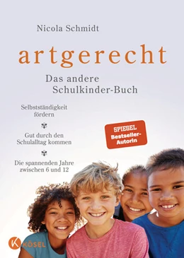 Abbildung von Schmidt | artgerecht - Das andere Schulkinder-Buch | 1. Auflage | 2024 | beck-shop.de