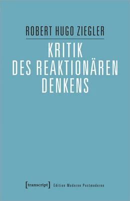 Abbildung von Ziegler | Kritik des reaktionären Denkens | 1. Auflage | 2023 | beck-shop.de