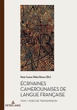 Abbildung von Molina Romero | Écrivaines camerounaises de langue française | 1. Auflage | 2023 | beck-shop.de