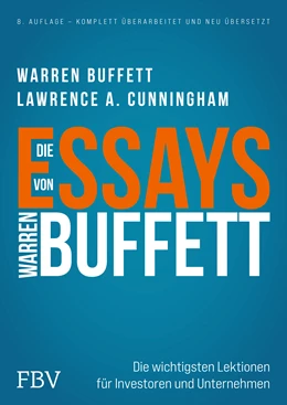 Abbildung von Cunningham / Buffett | Die Essays von Warren Buffett | 1. Auflage | 2024 | beck-shop.de