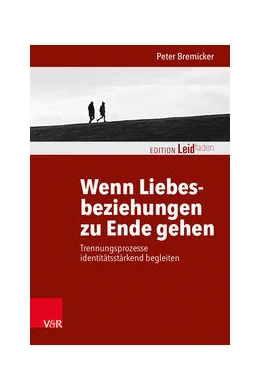 Abbildung von Bremicker | Wenn Liebesbeziehungen zu Ende gehen | 1. Auflage | 2024 | beck-shop.de