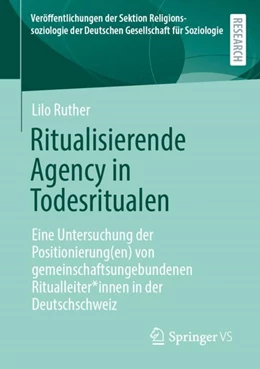 Abbildung von Ruther | Ritualisierende Agency in Todesritualen | 1. Auflage | 2023 | beck-shop.de