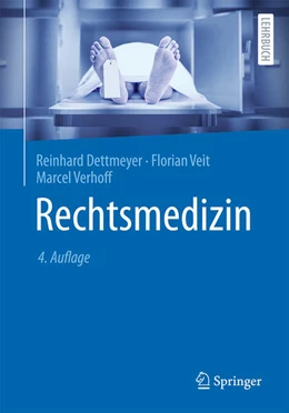 Abbildung von Dettmeyer / Veit | Rechtsmedizin | 4. Auflage | 2024 | beck-shop.de