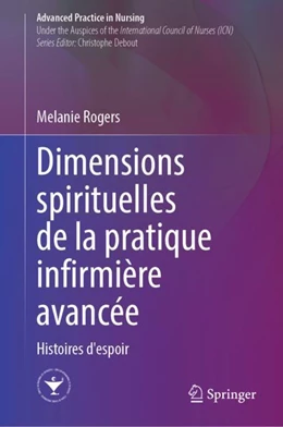 Abbildung von Rogers | Dimensions spirituelles de la pratique infirmière avancée | 1. Auflage | 2024 | beck-shop.de