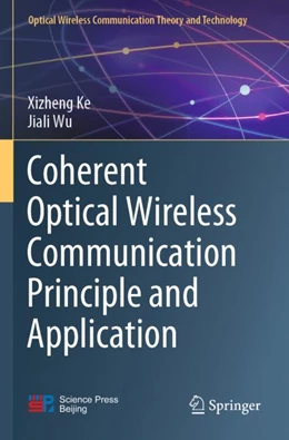 Abbildung von Ke / Wu | Coherent Optical Wireless Communication Principle and Application | 1. Auflage | 2023 | beck-shop.de