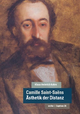 Abbildung von Kohrs | Camille Saint-Saëns | 1. Auflage | 2023 | beck-shop.de