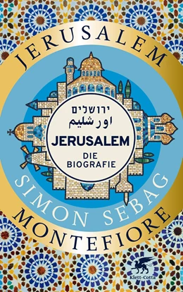 Abbildung von Sebag Montefiore | Jerusalem | 1. Auflage | 2024 | beck-shop.de