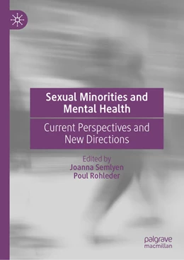 Abbildung von Semlyen / Rohleder | Sexual Minorities and Mental Health | 1. Auflage | 2023 | beck-shop.de
