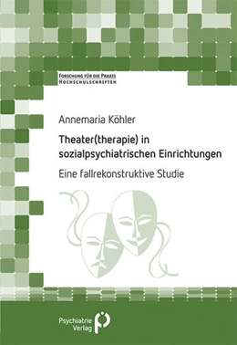 Abbildung von Köhler | Theater(therapie) in sozialpsychiatrischen Einrichtungen | 1. Auflage | 2023 | beck-shop.de