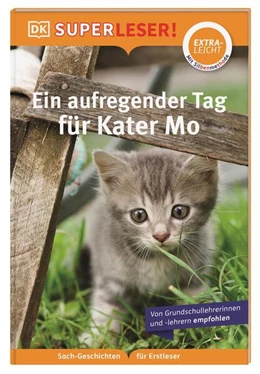Abbildung von Wittenburg / DK Verlag - Kids | SUPERLESER! Ein aufregender Tag für Kater Mo | 1. Auflage | 2024 | beck-shop.de