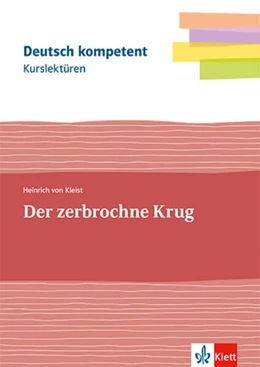 Abbildung von Kleist | Kurslektüre Heinrich von Kleist: Der zerbrochne Krug | 1. Auflage | 2024 | beck-shop.de