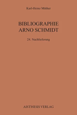 Abbildung von Müther | Bibliographie Arno Schmidt | 1. Auflage | 2023 | 1 | beck-shop.de