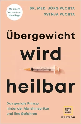 Abbildung von Puchta | Übergewicht wird heilbar | 1. Auflage | 2024 | beck-shop.de