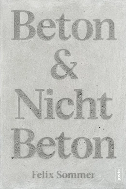 Abbildung von Sommer | Beton & Nicht Beton | 1. Auflage | 2024 | beck-shop.de
