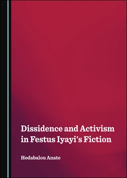 Abbildung von Anate | Dissidence and Activism in Festus Iyayi's Fiction | 1. Auflage | 2023 | beck-shop.de