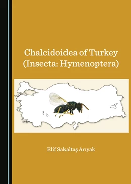 Abbildung von Ariyak | Chalcidoidea of Turkey (Insecta | 1. Auflage | 2024 | beck-shop.de