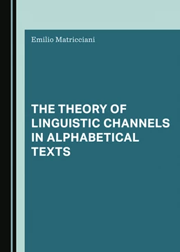 Abbildung von Matricciani | The Theory of Linguistic Channels in Alphabetical Texts | 1. Auflage | 2024 | beck-shop.de