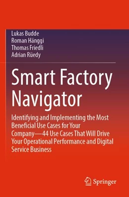 Abbildung von Budde / Hänggi | Smart Factory Navigator | 1. Auflage | 2023 | beck-shop.de