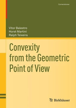 Abbildung von Balestro / Martini | Convexity from the Geometric Point of View | 1. Auflage | 2024 | beck-shop.de