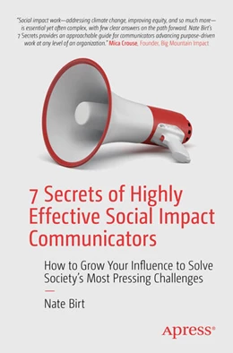 Abbildung von Birt | 7 Secrets of Highly Effective Social Impact Communicators | 1. Auflage | 2023 | beck-shop.de
