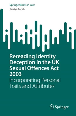 Abbildung von Farah | Rereading Identity Deception in the UK Sexual Offences Act 2003 | 1. Auflage | 2023 | beck-shop.de
