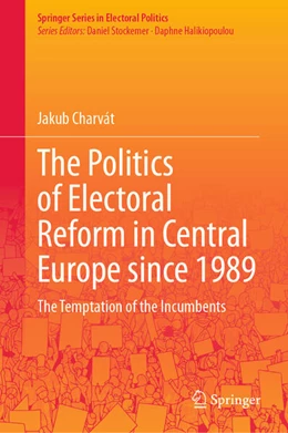 Abbildung von Charvát | The Politics of Electoral Reform in Central Europe since 1989 | 1. Auflage | 2023 | beck-shop.de