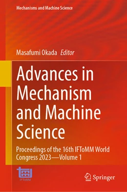 Abbildung von Okada | Advances in Mechanism and Machine Science | 1. Auflage | 2023 | beck-shop.de