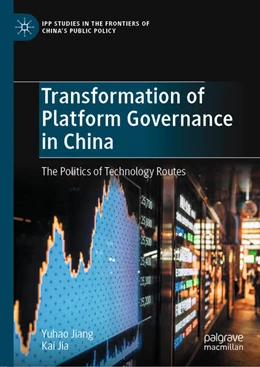 Abbildung von Jiang / Jia | Transformation of Platform Governance in China | 1. Auflage | 2023 | beck-shop.de