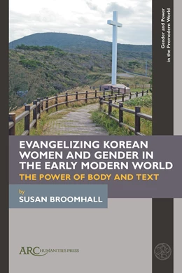 Abbildung von Broomhall | Evangelizing Korean Women and Gender in the Early Modern World | 1. Auflage | 2023 | beck-shop.de