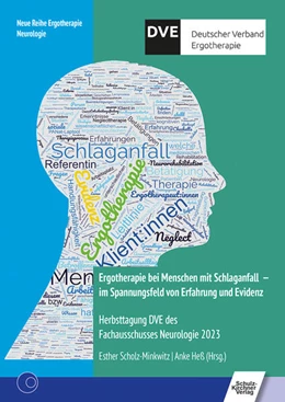 Abbildung von Scholz-Minkwitz / Heß | Ergotherapie bei Menschen mit Schlaganfall - im Spannungsfeld von Erfahrung und Evidenz | 1. Auflage | 2023 | beck-shop.de