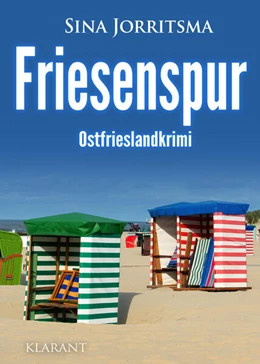 Abbildung von Jorritsma | Friesenspur. Ostfrieslandkrimi | 1. Auflage | 2023 | beck-shop.de