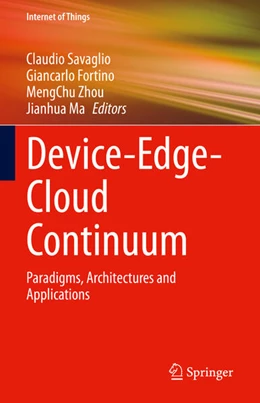 Abbildung von Savaglio / Fortino | Device-Edge-Cloud Continuum | 1. Auflage | 2023 | beck-shop.de