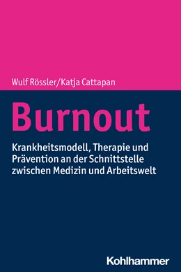 Abbildung von Rössler / Cattapan | Burnout | 1. Auflage | 2024 | beck-shop.de