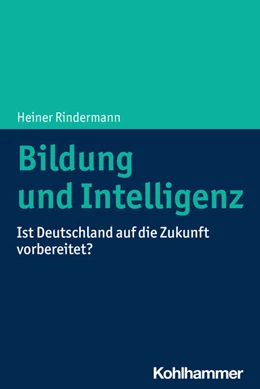 Abbildung von Rindermann | Bildung und Intelligenz | 1. Auflage | 2024 | beck-shop.de