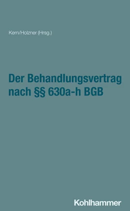 Abbildung von Hahn / Kern | Der Behandlungsvertrag nach §§ 630a-h BGB | 1. Auflage | 2024 | beck-shop.de