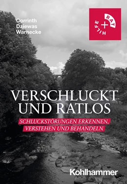 Abbildung von Corrinth / Dziewas | Verschluckt und ratlos | 1. Auflage | 2024 | beck-shop.de