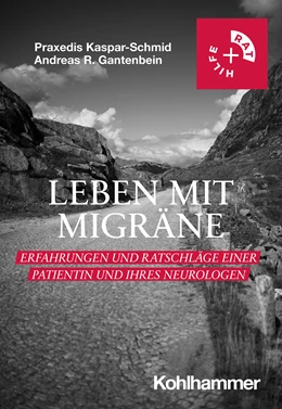 Abbildung von Kaspar-Schmid / Gantenbein | Leben mit Migräne | 1. Auflage | 2024 | beck-shop.de