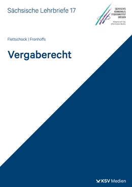 Abbildung von Flettschock / Fronhoffs | Vergaberecht (SL 17) | 1. Auflage | 2024 | beck-shop.de