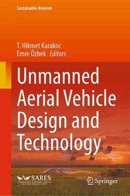 Abbildung von Karakoc / Özbek | Unmanned Aerial Vehicle Design and Technology | 1. Auflage | 2023 | beck-shop.de