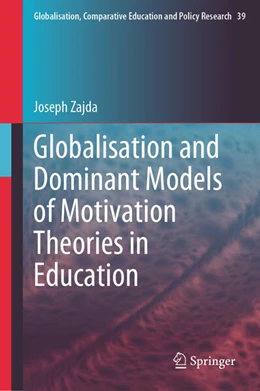 Abbildung von Zajda | Globalisation and Dominant Models of Motivation Theories in Education | 1. Auflage | 2023 | beck-shop.de