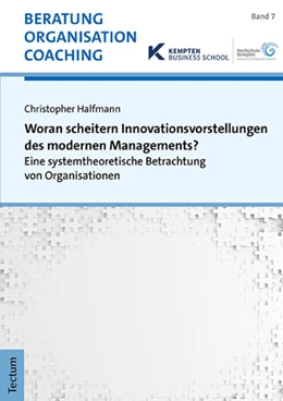 Abbildung von Halfmann | Woran scheitern Innovationsvorstellungen des modernen Managements? | 1. Auflage | 2023 | 7 | beck-shop.de