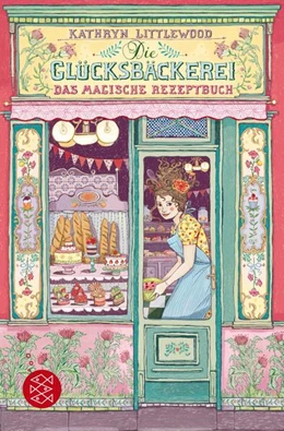 Abbildung von Littlewood | Die Glücksbäckerei - Das magische Rezeptbuch | 1. Auflage | 2024 | beck-shop.de