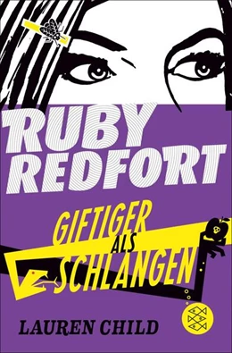 Abbildung von Child | Ruby Redfort - Giftiger als Schlangen | 1. Auflage | 2024 | beck-shop.de