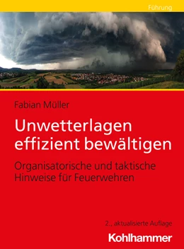 Abbildung von Müller | Unwetterlagen effizient bewältigen | 2. Auflage | 2024 | beck-shop.de