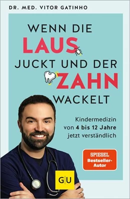 Abbildung von Gatinho | Wenn die Laus juckt und der Zahn wackelt | 1. Auflage | 2024 | beck-shop.de