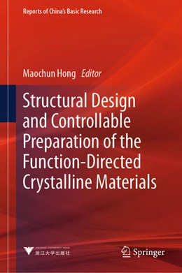 Abbildung von Hong | Structural Design and Controllable Preparation of the Function-Directed Crystalline Materials | 1. Auflage | 2023 | beck-shop.de