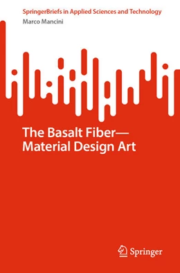 Abbildung von Mancini | The Basalt Fiber-Material Design Art | 1. Auflage | 2023 | beck-shop.de