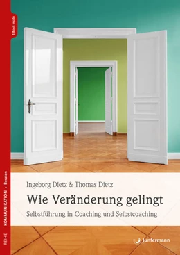 Abbildung von Dietz | Wie Veränderung gelingt | 1. Auflage | 2024 | beck-shop.de