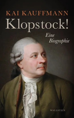 Abbildung von Kauffmann | Klopstock! | 1. Auflage | 2024 | beck-shop.de